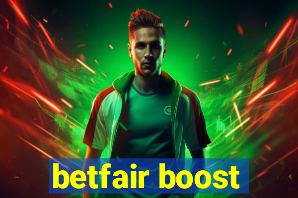 betfair boost